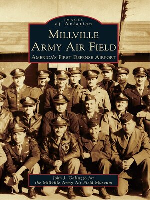 cover image of Millville Army Air Field